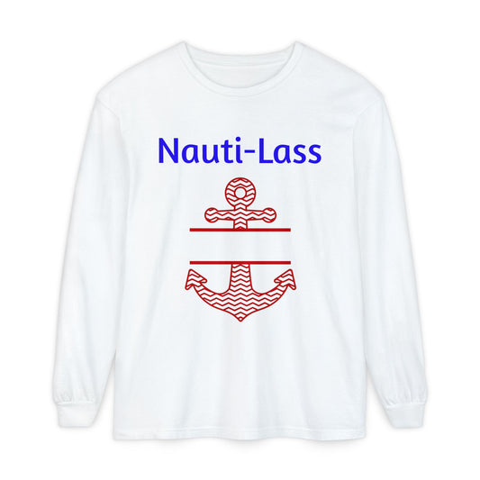 Nauti Lass Long Sleeve White T-Shirt (Unisex)