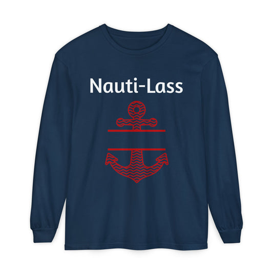 Nauti Lass Long Sleeve T Shirt (Uniseex)