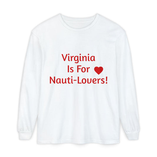 Virginia is for Nauti-Lovers Long Sleeve White T-Shirt (Unisex)