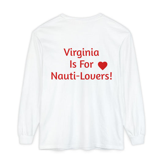 Virginia is for Nauti-Lovers Long Sleeve White T-Shirt (Unisex)